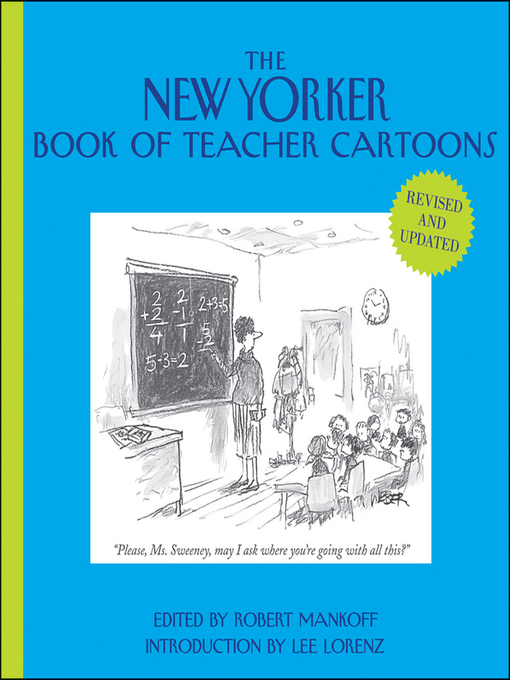 Title details for The New Yorker Book of Teacher Cartoons by Robert Mankoff - Available